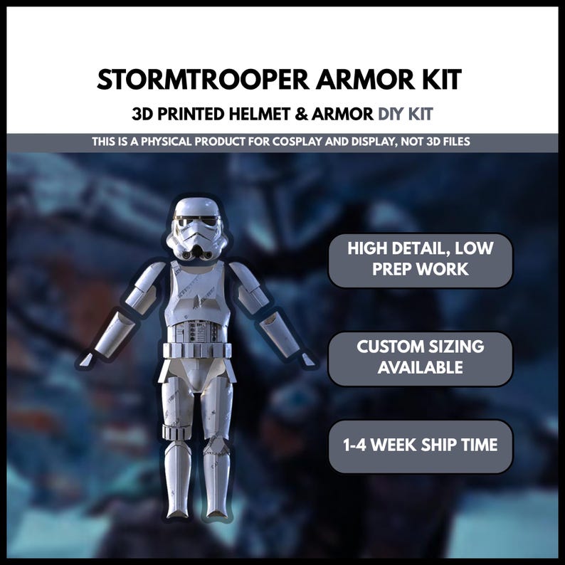 May include: A white Stormtrooper armor kit, comprising a helmet and body armor, is shown against a blurred backdrop. The text reads "STORMTROOPER ARMOR KIT" and "3D PRINTED HELMET & ARMOR DIY KIT". Additional text clarifies it's a physical product for cosplay.