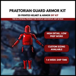 May include: Red Praetorian Guard armor kit, including helmet, chest piece, arm and leg armor. The kit is 3D printed and designed for cosplay and display. Text on the image says "High Detail, Low Prep Work" and "Custom Sizing Available."