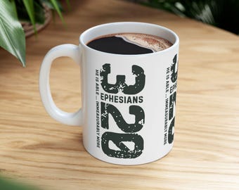 Epheser 3:20 Christliche Keramiktasse - Inspirierendes religiöses Geschenk