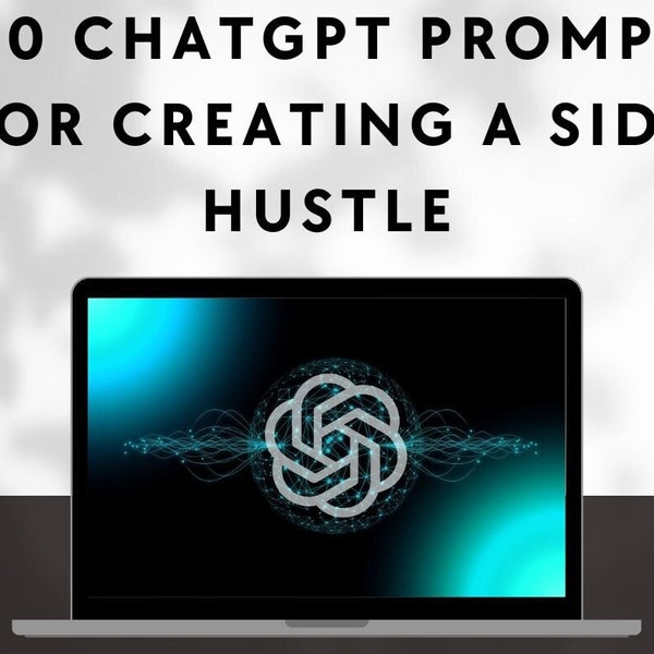 400 Custom AI-Powered ChatGPT Conversation Prompts for Creating a Side Hustle