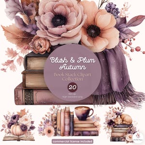 May include: A watercolour clipart collection showing a stack of books adorned with blush and plum-coloured flowers and a scarf. The image includes the text "Blush & Plum Autumn Book Stack Clipart Collection 20". Additional floral and book arrangements are shown below.