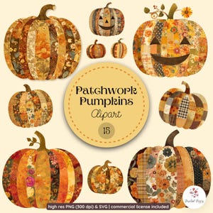 May include: A selection of patchwork pumpkins in different sizes and patterns. The pumpkins are made from floral and patterned fabrics in orange, brown, and yellow. The image includes the text "Patchwork Pumpkins Clipart 15".
