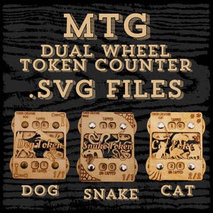 Pacote SVG de contador de fichas de roda dupla MTG para download. Fichas de gato, cachorro e cobra + kit de acessórios e rodas.