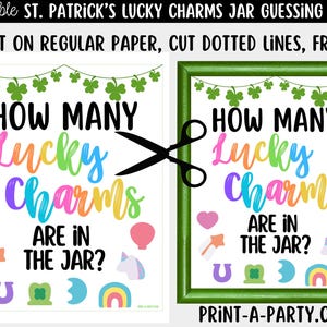 May include: A printable St. Patrick's Day game with the text "HOW MANY Lucky Charms ARE IN THE JAR?" in colorful letters. The image includes shamrocks, hearts, and other lucky symbols. The game is designed to be printed, cut, and framed.