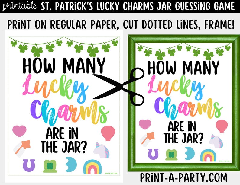 May include: A printable St. Patrick's Day game with the text "HOW MANY Lucky Charms ARE IN THE JAR?" in colorful letters. The image includes shamrocks, hearts, and other lucky symbols. The game is designed to be printed, cut, and framed.