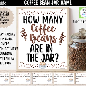 Puede incluir: Un letrero con el texto "HOW MANY Coffee Beans ARE IN THE JAR?" junto a un tarro de cristal lleno de granos de café. Incluye tarjetas para adivinar y un logotipo que dice "Print-A-Party". Ideal para fiestas y eventos.