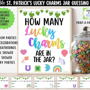 May include: A St. Patrick's Day guessing game with a jar of Lucky Charms cereal. The sign reads "How Many Lucky Charms Are In The Jar?" with colorful graphics. Includes printable sign and guessing cards for classroom parties, bridal showers, and more.
