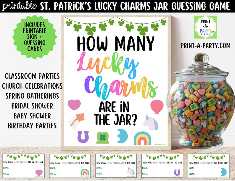 May include: A St. Patrick's Day guessing game with a jar of Lucky Charms cereal. The sign reads "How Many Lucky Charms Are In The Jar?" with colorful graphics. Includes printable sign and guessing cards for classroom parties, bridal showers, and more.