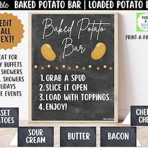 May include: A chalkboard-style sign for a baked potato bar, featuring the text "Baked Potato Bar" with potato illustrations. Instructions include "Grab a spud, slice it open, load with toppings, and enjoy!" Includes signs for toppings like cheddar cheese and bacon.