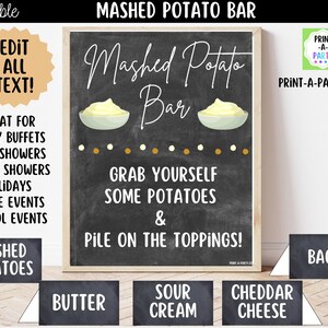May include: A chalkboard-style sign for a mashed potato bar, featuring the text "Mashed Potato Bar" and "Grab yourself some potatoes & pile on the toppings!" with illustrations of mashed potatoes. Includes options for toppings: mashed potatoes, butter, sour cream, cheddar cheese, and bacon.