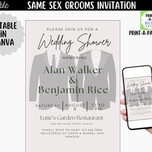 May include: A wedding shower invitation template featuring two gray suit silhouettes, text reading "Please join us for a Wedding Shower honoring Alan Walker & Benjamin Rice", date "Saturday August 8 12:30 PM", location "Lutie's Garden Restaurant", and RSVP details.