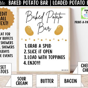May include: A white sign with the text "Baked Potato Bar" and instructions. The sign includes illustrations of potatoes and suggested toppings like cheddar cheese, sour cream, butter, and bacon. The sign is designed for parties and events.