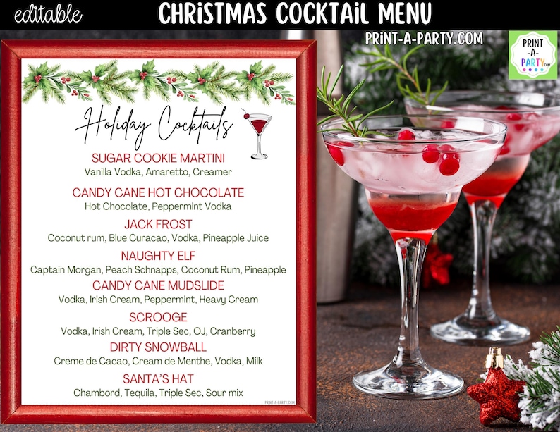 May include: A rectangular Christmas cocktail menu sign with a red frame, featuring a green pine and holly border, the text "Holiday Cocktails," and a list of seven drink recipes including Sugar Cookie Martini and Santa's Hat, next to two cocktails.