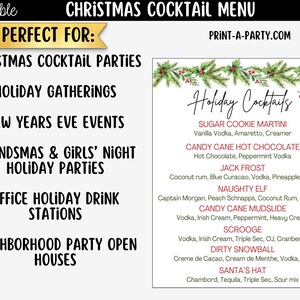 May include: A printable Christmas cocktail menu featuring a list of holiday drinks including Sugar Cookie Martini, Candy Cane Hot Chocolate, Jack Frost, Naughty Elf, Candy Cane Mudslide, Scrooge, Dirty Snowball, and Santa's Hat with pine branch art.