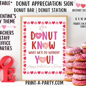 Stazione bar DONUT per l'apprezzamento di San Valentino / Cartello per l'apprezzamento di San Valentino / Noi Donut sappiamo cosa faremmo senza di te! Cartello per San Valentino