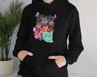 Inspirational Hoodie - "Great Things Ahead, Yes You Can" - Motivational Sweatshirt for Self-Care, Casual Wear, Gift Idea, Positive Vibes,