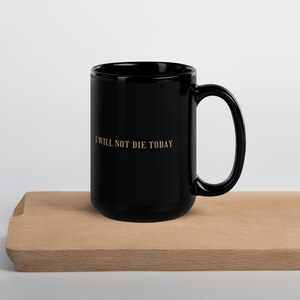 I Will Not Die Today Cozy Mug - Fourth Wing