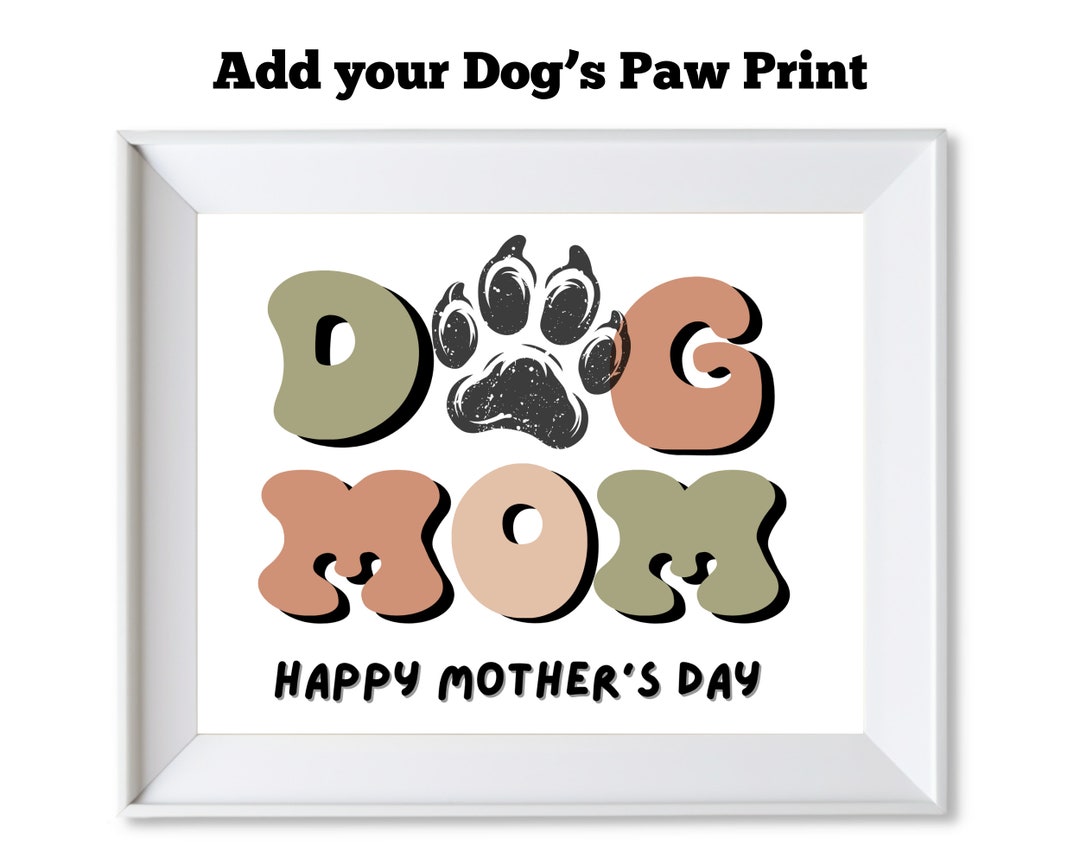 Mothers Day Handprint Paw Print Art, Dog Mom Happy Mother's Day, Gift ...