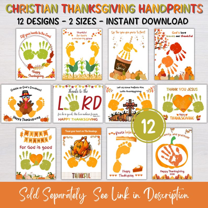 May include: A digital collection of 12 Christian Thanksgiving handprint art templates featuring various autumn-themed illustrations, including turkeys, pumpkins, corn, and religious text, designed for children to add their own handprints.
