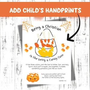 Puede incluir: Una hoja imprimible blanca con el contorno de un dulce de ma&iacute;z y huellas de manos naranjas y amarillas en su interior. El texto dice Being a Christian is like being a Candy Corn, incluye un vers&iacute;culo y peque&ntilde;as ilustraciones.
