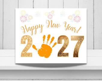 2027 New Years Handprint Craft, New Years Handprint Art, Printable Handprint Activity Preschool Activity New Years Keepsake Daycare Activity