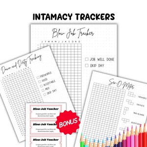 May include: A collection of intimacy trackers, including a "Blow Job Tracker", "Down and Dirty Tracking", and "Sex-O-Meter". The pages are white with black grid lines and text. A bonus set of "Blow Job Voucher" coupons is also included.