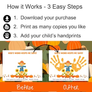 May include: A digital craft template featuring a scarecrow, sunflowers, and pumpkins with the text 'GOD'S WORD KEEPS ME SAFE!' and 'Your word is a lamp to my feet Psalm 119:105'. Instructions show three steps: download, print, and add child's handprints.