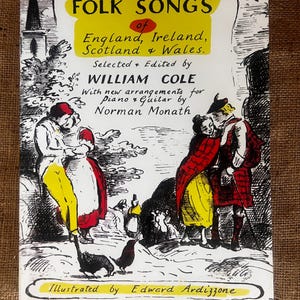 FOLK SONG BOOK of Ireland Scotland Wales Illustrated by Edward Ardizzone Edited by Wm Cole 243 pgs 1961, 1969, 1992 Copy New Condition SoftC