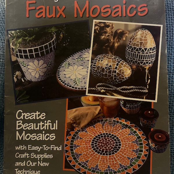 Arts and Crafts by Conn Baker Gibney Beginner's Guide to Faux Mosaics Leisure Arts craft leaflets 32 pages full of patterns and instructions