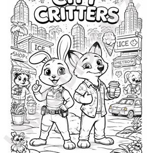 May include: Black and white illustration of two anthropomorphic animals from "City Critters". A bunny in a police uniform and a fox holding a coffee cup stand in front of a city backdrop with the text "City Critters" at the top.