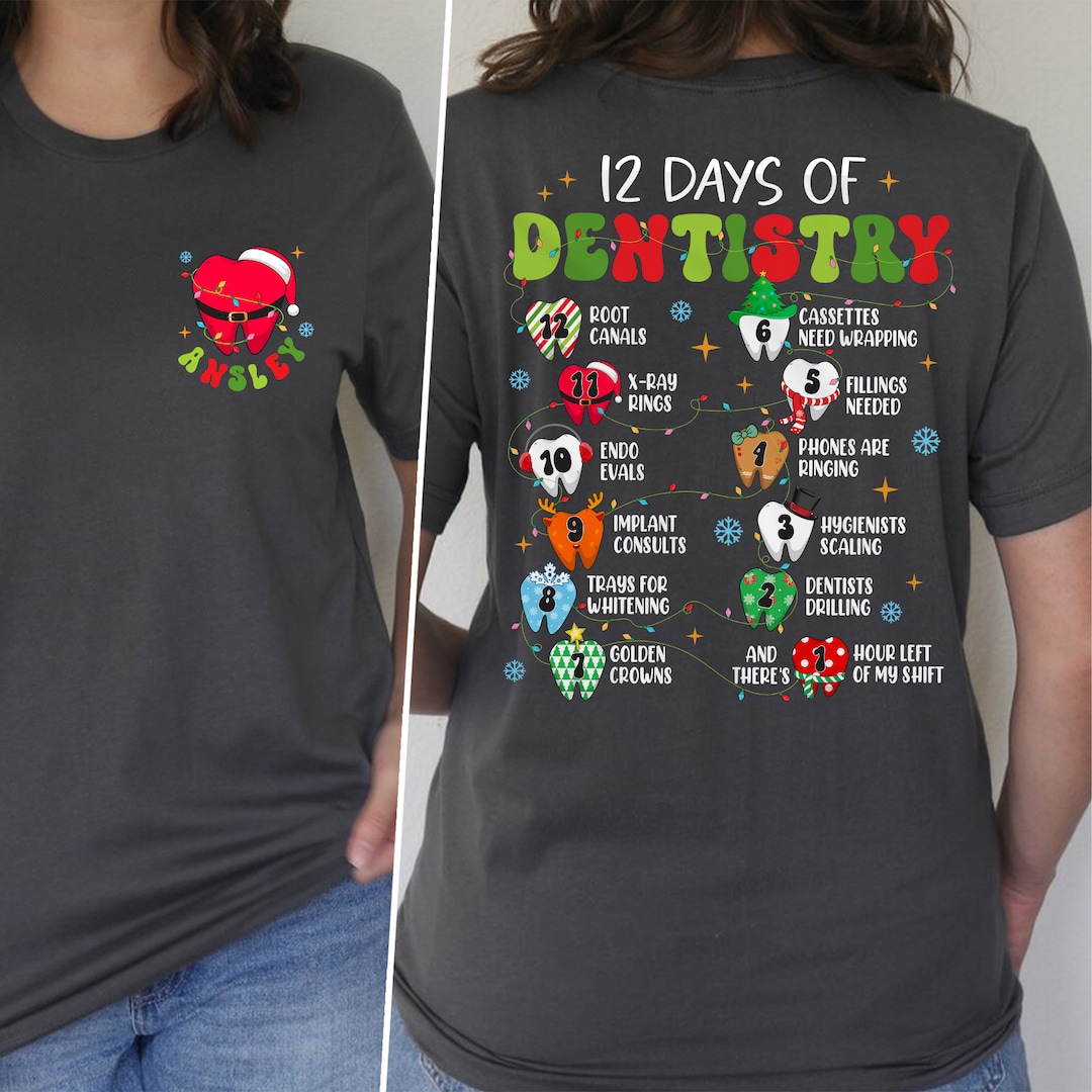 Dental Christmas Shirt Dentist Office Holiday Tshirt, 12 Days of