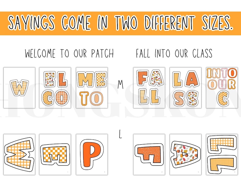 May include: Image of autumn-themed classroom decorations. The text says "Sayings come in two different sizes." and "Welcome to our patch" and "Fall into our class." The letters are orange and yellow with autumn patterns.