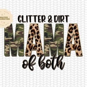 Mama Of Both PNG, Retro Leopard Camo Mom, Mom Shirt, Mother Png Designs Downloads, Mom Mama Sublimation, Glitter and dirt, mama shirt design