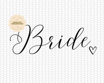 Bride SVG, Wedding SVG file, Bride svg, Bachelorette instant download, Bride squad SVG, Bride Tribe svg, Team Bride svg, Wedding svg, Bride