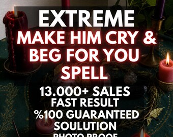 Make Him Cry & Beg for You | Powerful Love, Obsession Spell | Trigger Regret, Remorse and Deep Longing | Fast Results | Rise Again