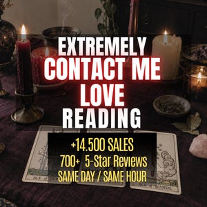 May include: Three tarot cards labeled Ace of Cups, Ace of Pentacles, and Ace of Wands arranged on a dark cloth with lit candles. Text overlay reads: EXTREMELY CONTACT ME LOVE READING, +14.500 SALES, 700+ 5-Star Reviews, SAME DAY / SAME HOUR.
