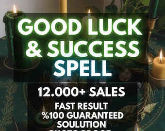 Success & Luck Spell | SAME DAY Casting for Prosperity and Abundance | Attraction of Fame, Love and Fortune | Invite Lasting Prosperity