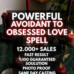 May include: A dark green cloth with gold celestial patterns, surrounded by several lit pillar candles in shades of red, burgundy, and purple. The text reads: POWERFUL AVOIDANT TO OBSESSED LOVE SPELL, 12.000+ SALES, FAST RESULT, %100 GUARANTEED SOULUTION, PHOTO PROOF, SAME DAY CASTING.