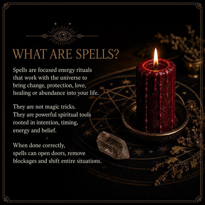 Op de afbeelding: Een donkerrode stompkaars met kaarsvetdruppels staat op een klein metalen schaaltje naast een helder kwartskristal. De tekst luidt: WHAT ARE SPELLS? Spells are focused energy rituals that work with the universe to bring change, protection, love, healing or abundance into your life. They are not magic tricks. They are powerful spiritual tools rooted in intention, timing, energy and belief. When done correctly, spells can open doors, remove blockages and shift entire situations.