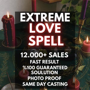 May include: A dark green cloth with gold celestial patterns features multiple lit candles in shades of red and purple, brass candle holders, and incense. Text reads: EXTREME LOVE SPELL, 12.000+ SALES, FAST RESULT, %100 GUARANTEED SOULUTION, PHOTO PROOF, SAME DAY CASTING.