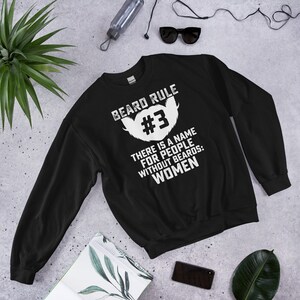 There Is a Name For People Without Beards Women Sweatshirt, Beard Enthusiast Hoodie, Funny Beard Quote Sweat, Beard Lover Sweatshirt