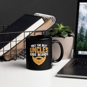 Only The Best Uncles Have Beards Mug, Beard Enthusiast Cup, Funny Beard Quote, Beard Lover Coffee Mug, Bearded Men Gift, Beard Pride