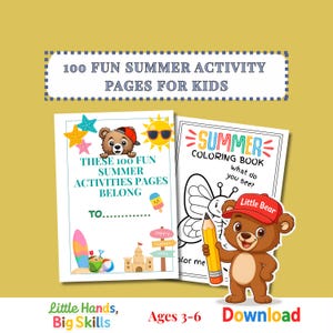 May include: Two activity books for kids with the text "100 FUN SUMMER ACTIVITY PAGES FOR KIDS". One book has a bear illustration and the text "THESE 100 FUN SUMMER ACTIVITIES PAGES BELONG TO". The other book is a "SUMMER COLORING BOOK".