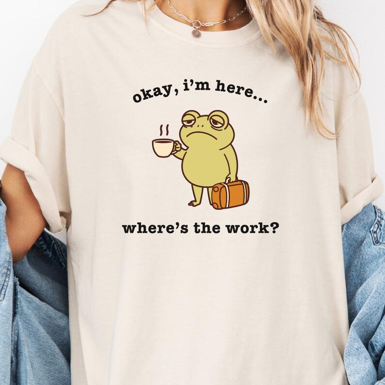 Funny Frog Meme Shirt Comfort Colors®, Tired Employee Shirt, Coffee First Shirt, Coffee Deprived Shirt, Gift for Boss, Gift for Employee Ivory