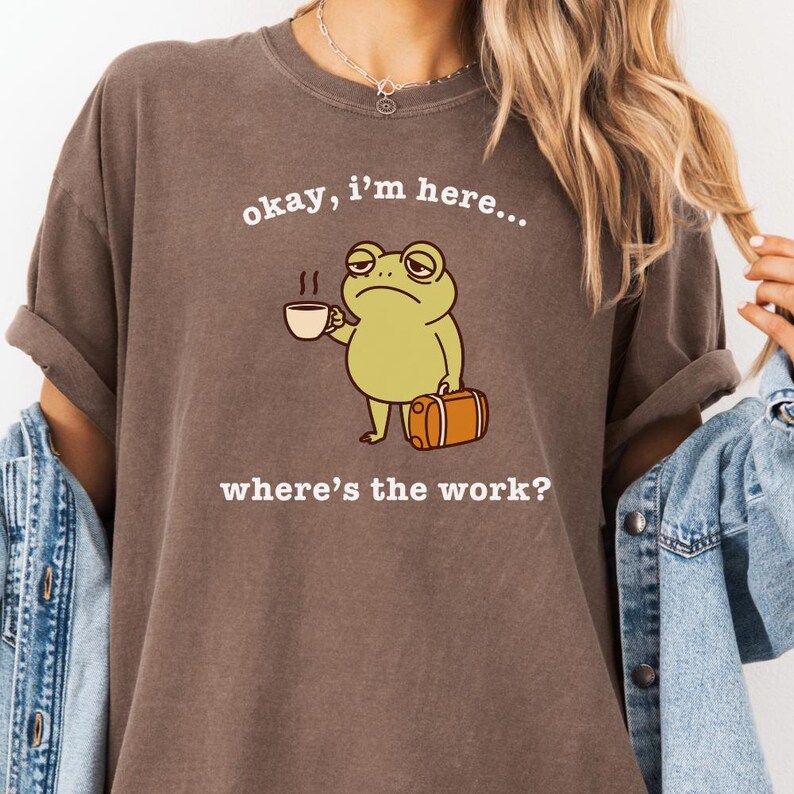 Funny Frog Meme Shirt Comfort Colors®, Tired Employee Shirt, Coffee First Shirt, Coffee Deprived Shirt, Gift for Boss, Gift for Employee Espresso