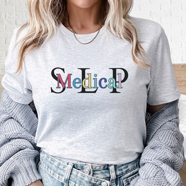 Medical slp Shirt Med slp Tshirt Medical slp Shirts Speech Therapy Shirt Speech Teacher Shirt Speech Shirt Speech Pathology slp Supervisor