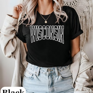 Wisconsin State Shirt, Wisconsin T-shirt WI Shirt Midwest T Shirt Wisconsin Tee College Apparel Wisconsin Gifts United States Name Shirt Top