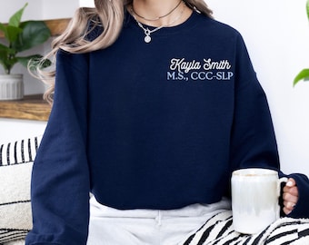 Ms Ccc-Slp Sweatshirt Custom, Personalized Slp Credentials Clothing, Ms Ccc Slp Gift, Speech Therapist Crewneck, Speech Pathologist Sweaters