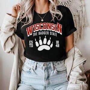 The Badger State Wisconsin Shirt, Midwest T Shirt Gift Wisconsin Tshirt State Name Shirt WI Tee Shirt College Apparel University Shirt Top