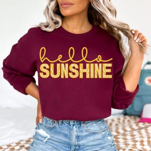 Hello Sunshine Sweatshirt, Long Sleeve Sunshine Shirt, Summer Lightweight Sweatshirt, Sunset Crewneck, Girls Trip Summer Gift, Beach Sweater Maroon